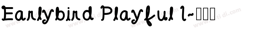Earlybird Playful I字体转换